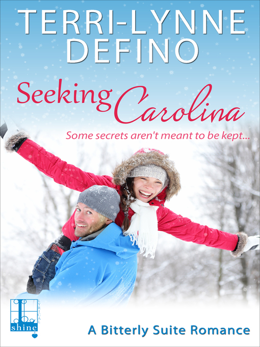 Title details for Seeking Carolina by Terri-Lynne Defino - Available
